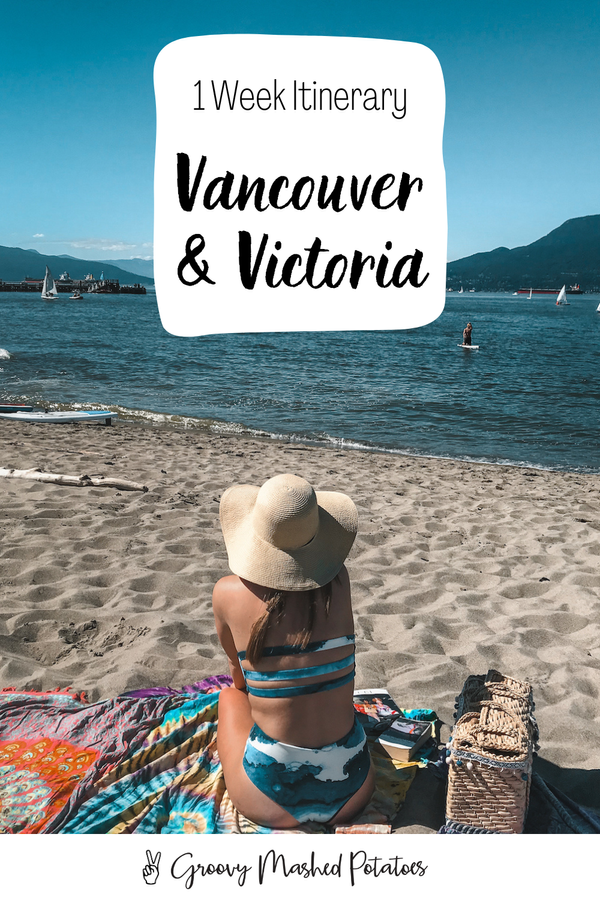 Ultimate 1 Week Vancouver and Victoria Itinerary